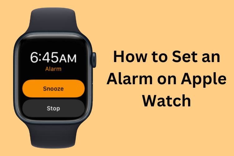 How to Set an Alarm on Apple Watch (2023 Guide) Beebom