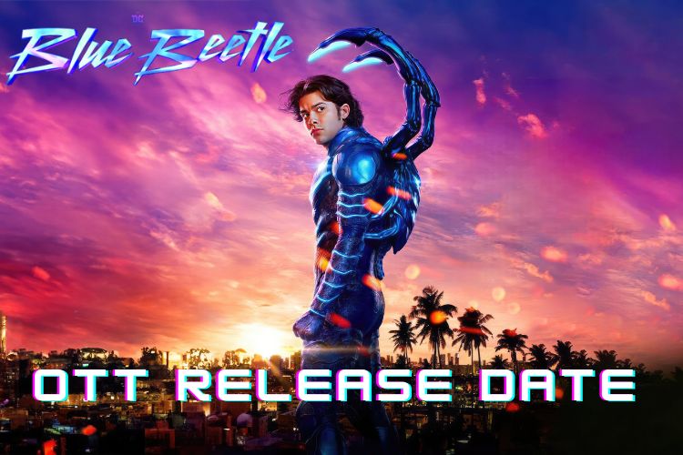 Blue Beetle 2′: Its Potential Release Date, Likely Cast And Plot