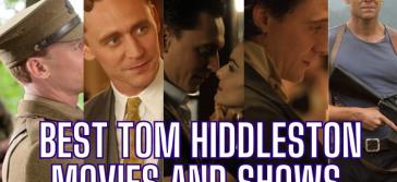 Best Tom Hiddleston Movies and Shows