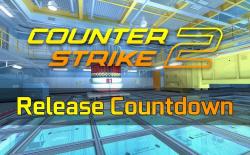 Counter-Strike 2 Release Countdown CS2 release date
