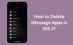 How to Delete iMessage Apps in iOS 17