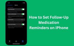 How to set Follow-up Medication reminders on iPhone