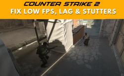 fix low fps, lag and stutters in CS2