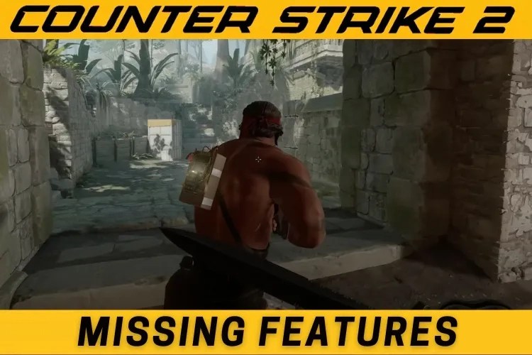 CS2: Missing Features From Counter-Strike 2 - News