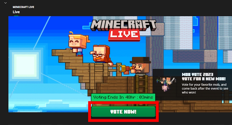 Click on the Vote Now button in the Minecraft Launcher
