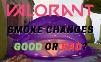 Valorant SMOKE CHANGES feature