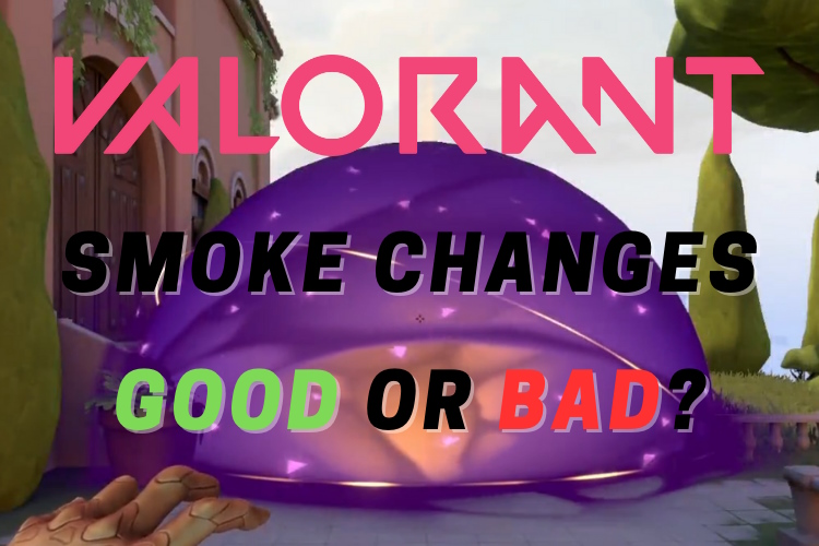 Valorant SMOKE CHANGES feature