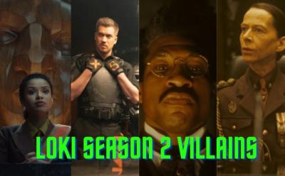 Loki Season 2 Villains