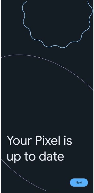 New Pixel is Up to Date Screen - Android 14 Update