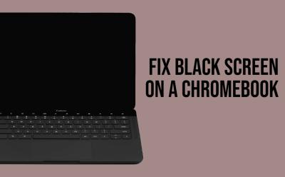 fix black screen on a chromebook