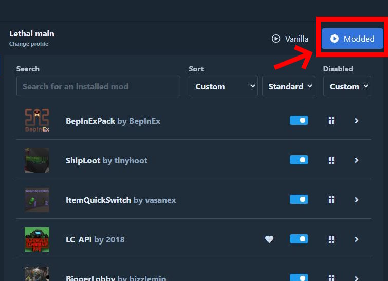 Click the modded button to play Lethal Gaming with mods