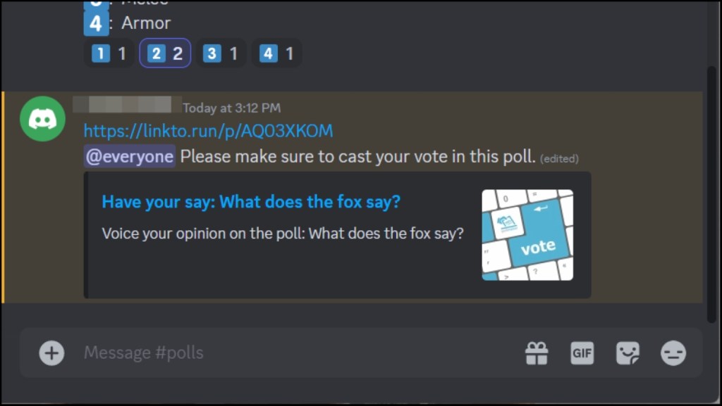Paste the poll link in the Discord server by tagging everyone