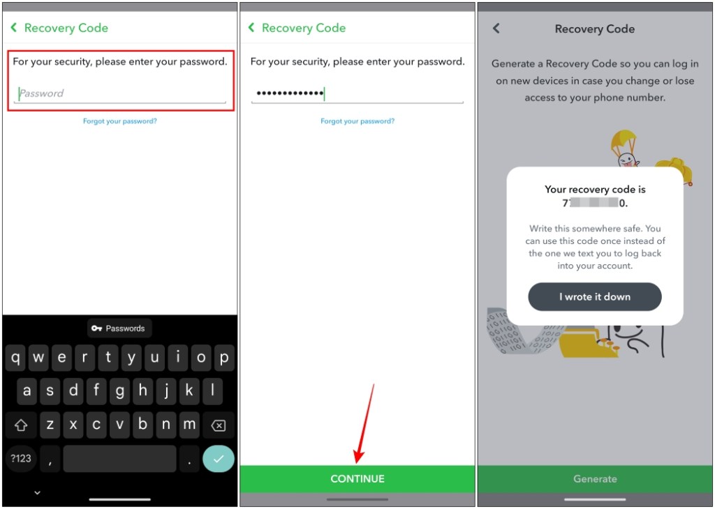 Enter Snapchat account password and then tap on Generate to reveal your recovery code