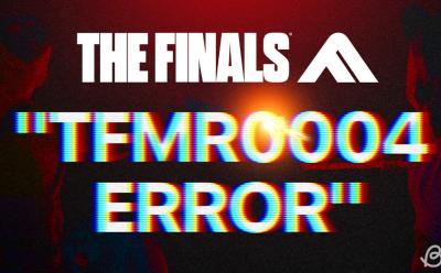 the finals TFMR0004 error - reasons and how to fix