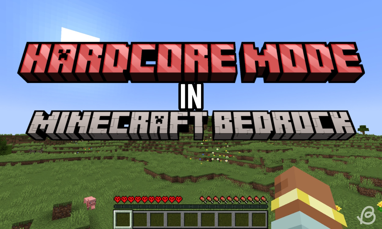 Hardcore Mode Is Coming to Minecraft Bedrock | Beebom