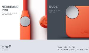 CMF Buds and Neckband Pro Launching in India on March 5
