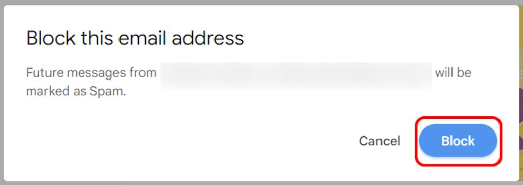 Confirmation to block someone's email on Gmail