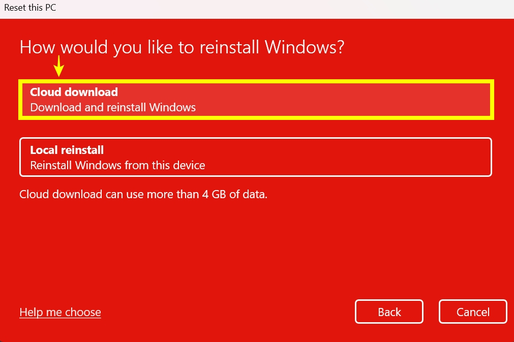 by selecting cloud download option in windows 11 reset menu it installs the latest version of windows 11 by downloading it 