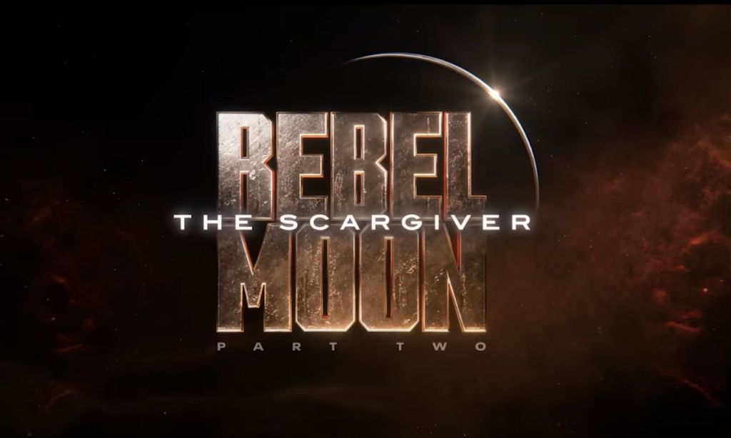 Rebel Moon Part 2 Release Date and Time