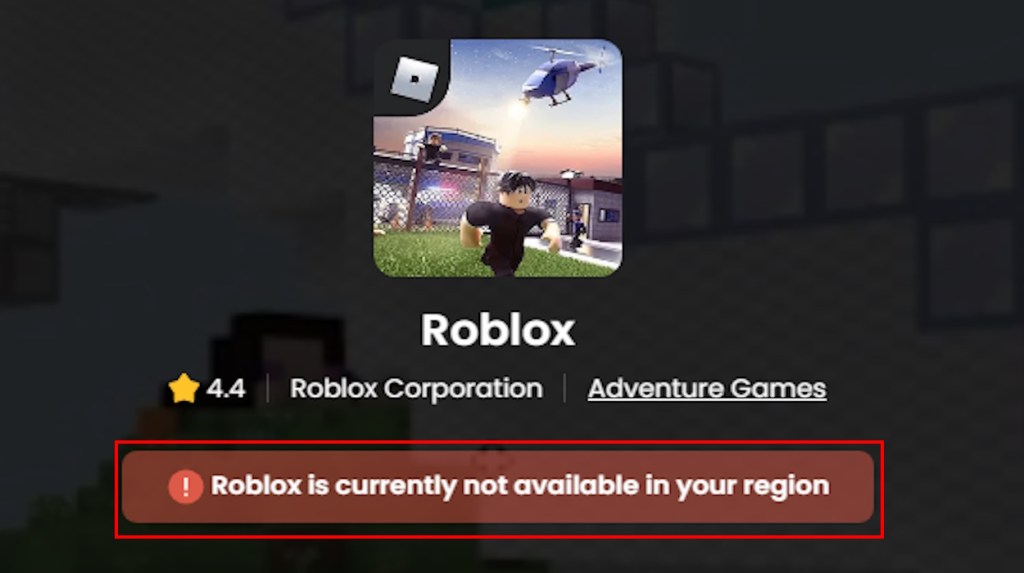 Roblox not available in your region message