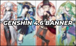 Genshin Impact 4.6 Banners: Phase 1 and Phase 2