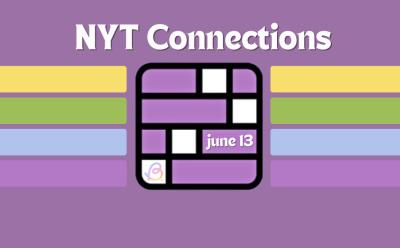 NYT Connections June 13 Featured