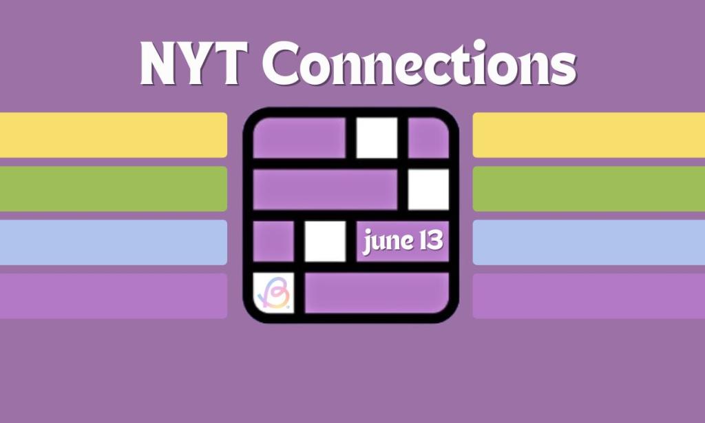 NYT Connections June 13 Feature