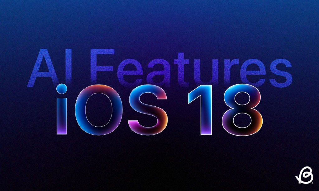 IOS 18 ai features
