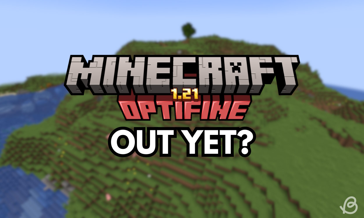 Is Minecraft 1.21 Optifine Available to Download? | Beebom