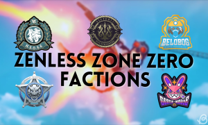 Zenless Zone Zero Factions List