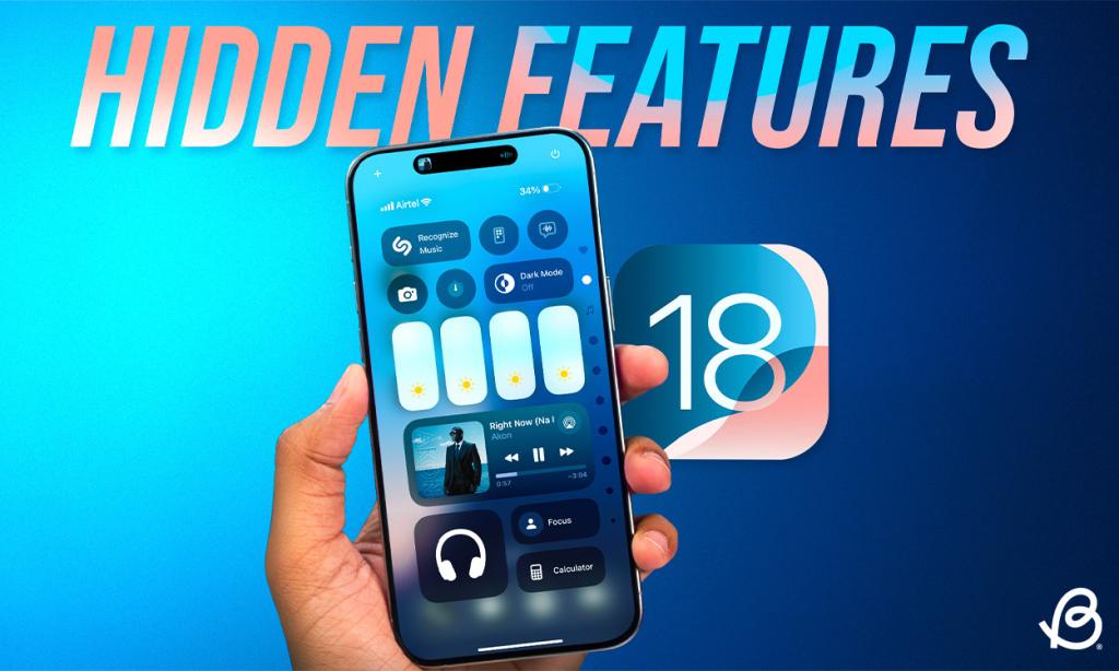 iOS 18 Hidden Features