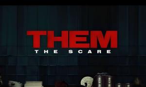 Them: The Scare Cast and Character Guide