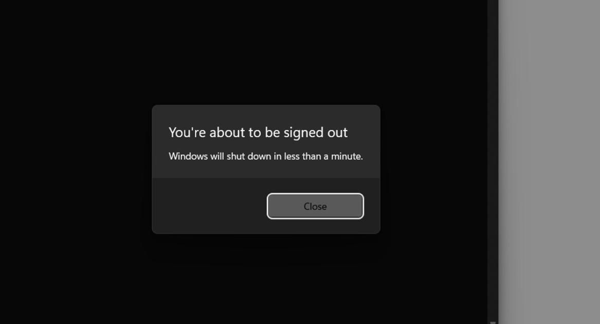 You will be shutdown in less than a minute