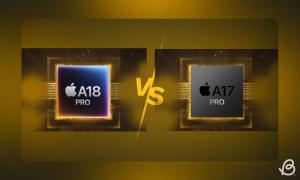 Apple A18 Pro vs A17 Pro: Apple Delivers Meaningful Upgrades