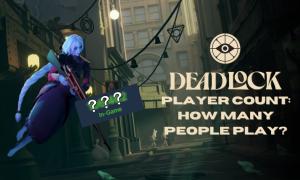 Deadlock Player Count: How Many People Play Deadlock?