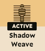 Shadow Weave Deadlock