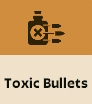 Toxic Bullets Deadlock