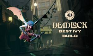 Deadlock Ivy Build: Best Items and Abilities