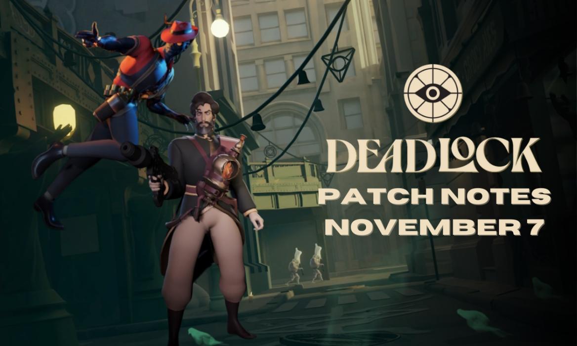 Deadlock Patch Notes November 7 with official logo and heroes