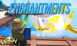 The Best Enchantments for All Rods in Fisch Roblox