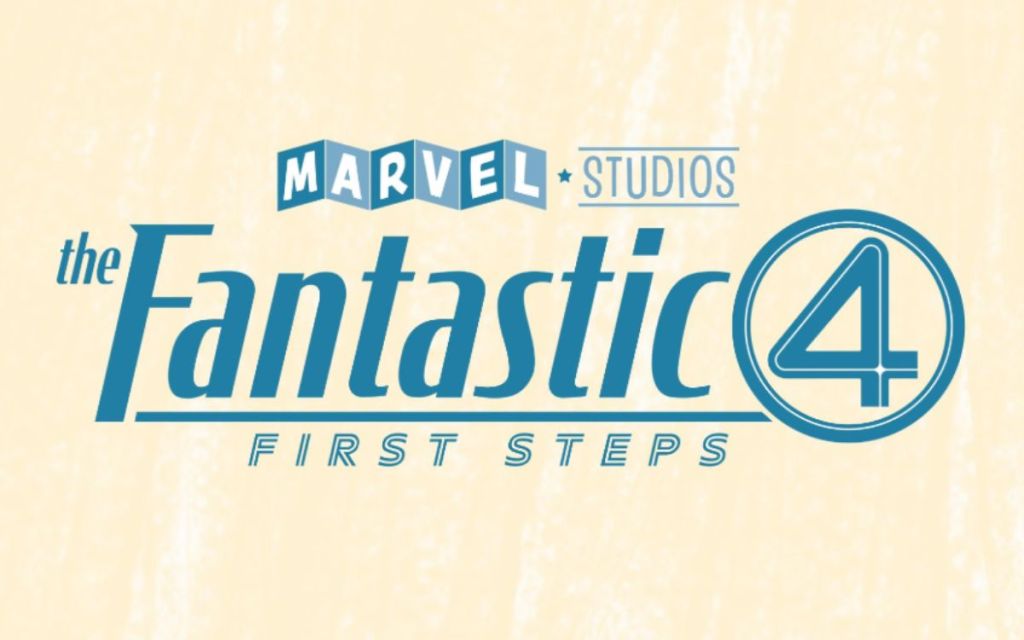 The Fantastic Four First Steps title art