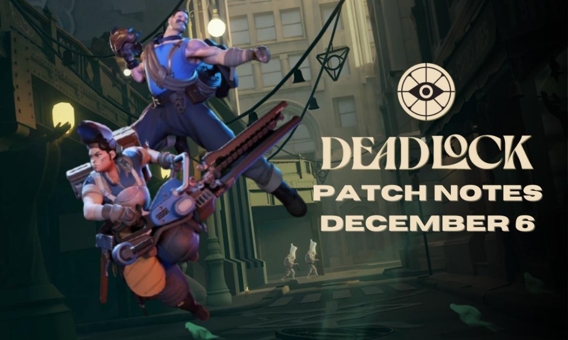 Deadlock heroes Lash and McGinnis patch notes December 6