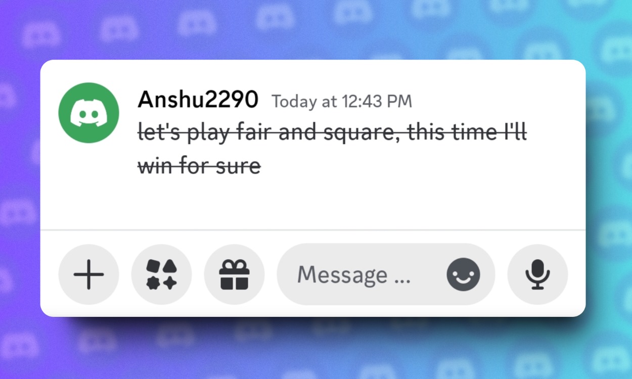 preview of a Discord Message bubble with Strikethrough text