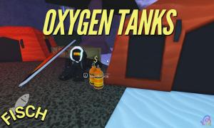 All Oxygen Tank Locations in Fisch Roblox