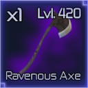 Ravenous Axe