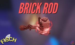 How to Get the Brick Rod in Fisch