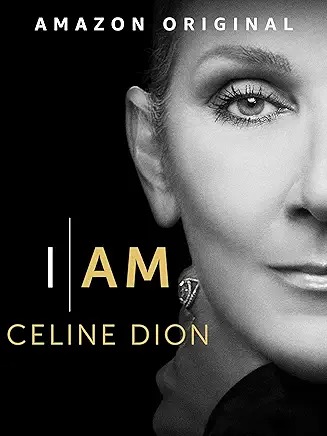 I am Celine Dion Documentary Prime Video