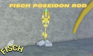 How to Get the Poseidon Rod in Fisch