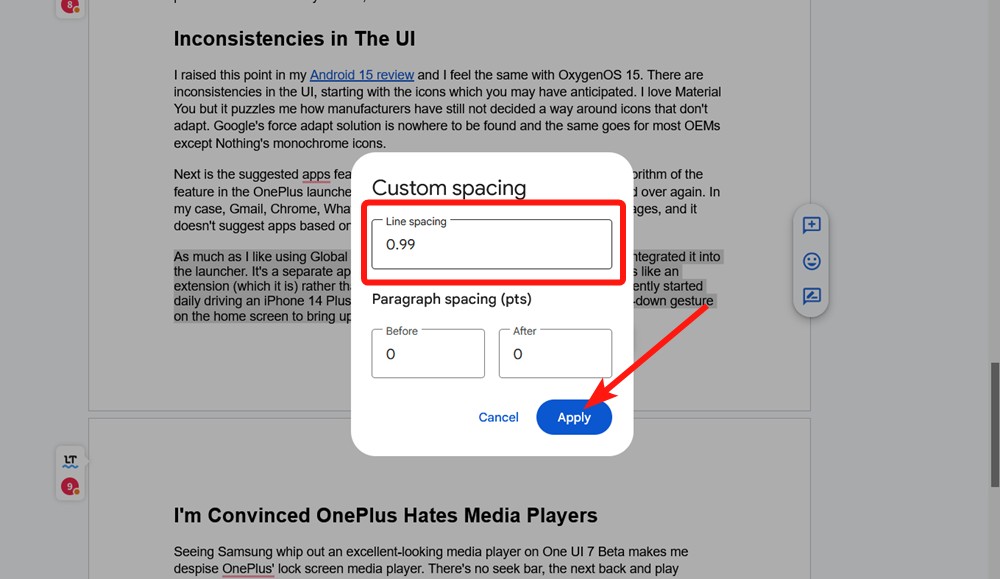 Add line spacing in the custom spacing dialogue box and click apply 