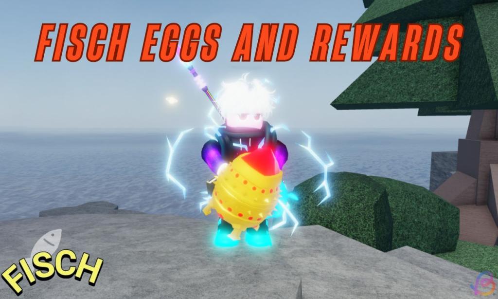 Fisch eggs and rewards